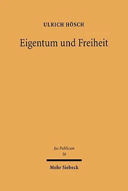 E-Book (pdf) Eigentum und Freiheit von Ulrich Hösch