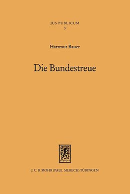 E-Book (pdf) Die Bundestreue von Hartmut Bauer