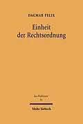 E-Book (pdf) Einheit der Rechtsordnung von Dagmar Felix