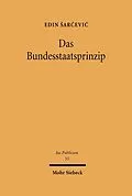 E-Book (pdf) Das Bundesstaatsprinzip von Edin Sarcevic