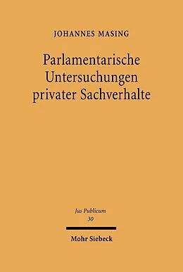 E-Book (pdf) Parlamentarische Untersuchungen privater Sachverhalte von Johannes Masing