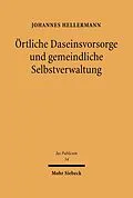 E-Book (pdf) Örtliche Daseinsvorsorge und gemeindliche Selbstverwaltung von Johannes Hellermann
