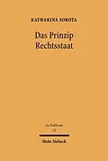E-Book (pdf) Das Prinzip Rechtsstaat von Katharina Sobota