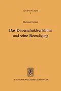 E-Book (pdf) Das Dauerschuldverhältnis und seine Beendigung von Hartmut Oetker