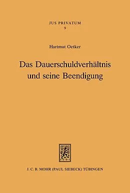 E-Book (pdf) Das Dauerschuldverhältnis und seine Beendigung von Hartmut Oetker