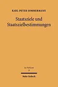 E-Book (pdf) Staatsziele und Staatszielbestimmungen von Karl-Peter Sommermann
