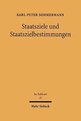 E-Book (pdf) Staatsziele und Staatszielbestimmungen von Karl-Peter Sommermann
