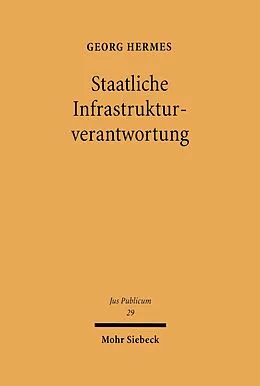E-Book (pdf) Staatliche Infrastrukturverantwortung von Georg Hermes