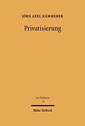 E-Book (pdf) Privatisierung von Jörn Axel Kämmerer