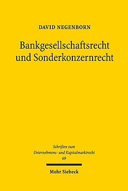 Leinen-Einband Bankgesellschaftsrecht und Sonderkonzernrecht von David Negenborn