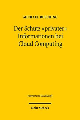 E-Book (pdf) Der Schutz &quot;privater&quot; Informationen bei Cloud Computing von Michael Busching