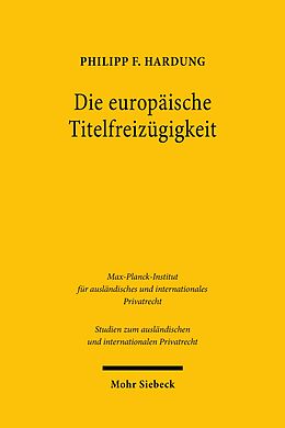 E-Book (pdf) Die europäische Titelfreizügigkeit von Philipp F. Hardung