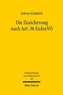 E-Book (pdf) Die Zusicherung nach Art. 36 EuInsVO von Lukas Schmidt
