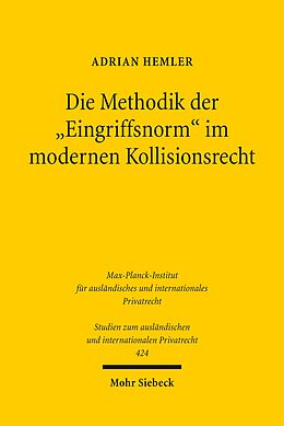 E-Book (pdf) Die Methodik der &quot;Eingriffsnorm&quot; im modernen Kollisionsrecht von Adrian Hemler