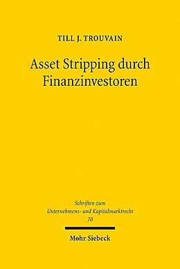 Leinen-Einband Asset Stripping durch Finanzinvestoren von Till J. Trouvain