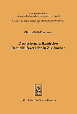 E-Book (pdf) Deutsch-amerikanischer Rechtshilfeverkehr in Zivilsachen von Christa Pfeil-Kammerer