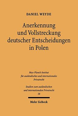 E-Book (pdf) Anerkennung und Vollstreckung deutscher Entscheidungen in Polen von Daniel Weyde