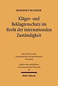 E-Book (pdf) Kläger- und Beklagtenschutz im Recht der internationalen Zuständigkeit von Benedikt Buchner