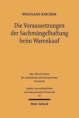 E-Book (pdf) Die Voraussetzungen der Sachmängelhaftung beim Warenkauf von Wolfgang Kircher