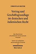E-Book (pdf) Vertrag und Geschäftsgrundlage im deutschen und italienischen Recht von Christian Reiter
