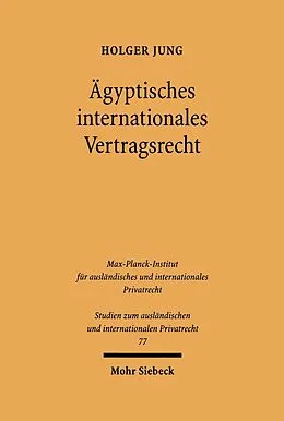 E-Book (pdf) Ägyptisches internationales Vertragsrecht von Holger Jung