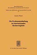 E-Book (pdf) Die Produzentenhaftung im internationalen Rechtsvergleich von Susanne Wesch