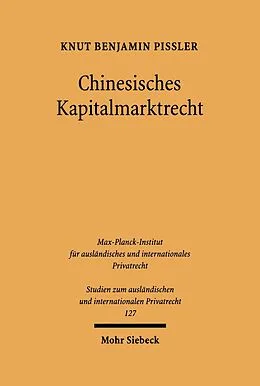 E-Book (pdf) Chinesisches Kapitalmarktrecht von Knut Benjamin Pißler