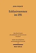 E-Book (pdf) Exklusivnormen im IPR von Jana Nojack