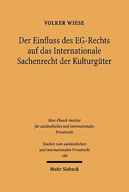 E-Book (pdf) Der Einfluss des EG-Rechts auf das Internationale Sachenrecht der Kulturgüter von Volker Wiese