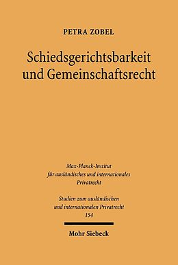 E-Book (pdf) Schiedsgerichtsbarkeit und Gemeinschaftsrecht von Petra Zobel