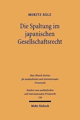 E-Book (pdf) Die Spaltung im japanischen Gesellschaftsrecht von Moritz Bälz