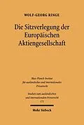 E-Book (pdf) Die Sitzverlegung der Europäischen Aktiengesellschaft von Wolf-Georg Ringe
