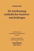 E-Book (pdf) Die Anerkennung ausländischer Insolvenzentscheidungen von Ulrike Graf