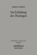 E-Book (pdf) Die Erfindung des Theologen von Marcel Nieden