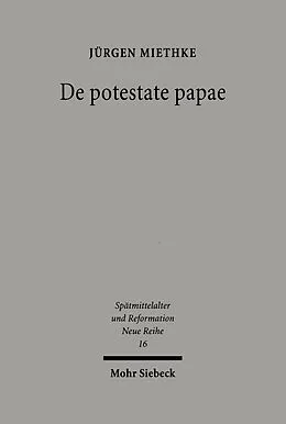 E-Book (pdf) De potestate papae von Jürgen Miethke