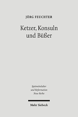 E-Book (pdf) Ketzer, Konsuln und Büßer von Jörg Feuchter