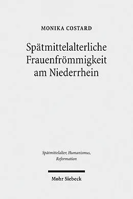 E-Book (pdf) Spätmittelalterliche Frauenfrömmigkeit am Niederrhein von Monika Costard