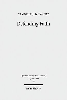 E-Book (pdf) Defending Faith von Timothy J. Wengert