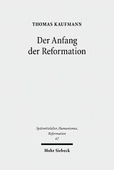 E-Book (pdf) Der Anfang der Reformation von Thomas Kaufmann