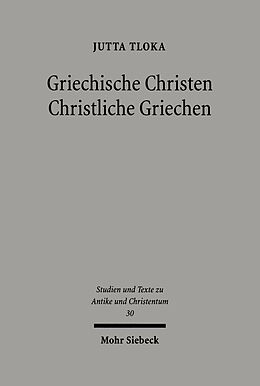E-Book (pdf) Griechische Christen - Christliche Griechen von Jutta Tloka