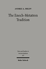 E-Book (pdf) The Enoch-Metatron Tradition von Andrei A. Orlov