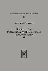 E-Book (pdf) Studien zu den frühjüdischen Prophetenlegenden von Anna Maria Schwemer