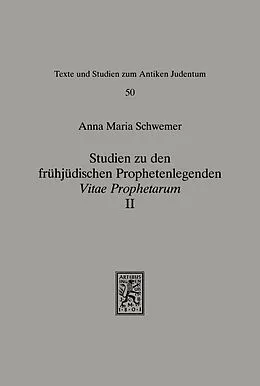 E-Book (pdf) Studien zu den frühjüdischen Prophetenlegenden von Anna Maria Schwemer