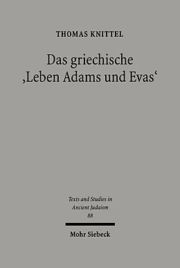 E-Book (pdf) Das griechische &quot;Leben Adams und Evas&quot; von Thomas Knittel