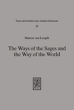 eBook (pdf) The Ways of the Sages and the Way of the World de Marcus van Loopik