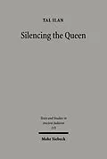 E-Book (pdf) Silencing the Queen von Tal Ilan