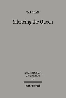 E-Book (pdf) Silencing the Queen von Tal Ilan