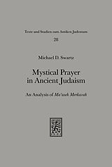 eBook (pdf) Mystical Prayer in Ancient Judaism de Michael D. Swartz