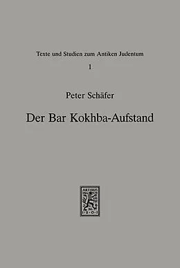 E-Book (pdf) Der Bar-Kokhba-Aufstand von Peter Schäfer
