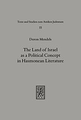 eBook (pdf) The Land of Israel as a Political Concept in Hasmonean Literature de Doron Mendels